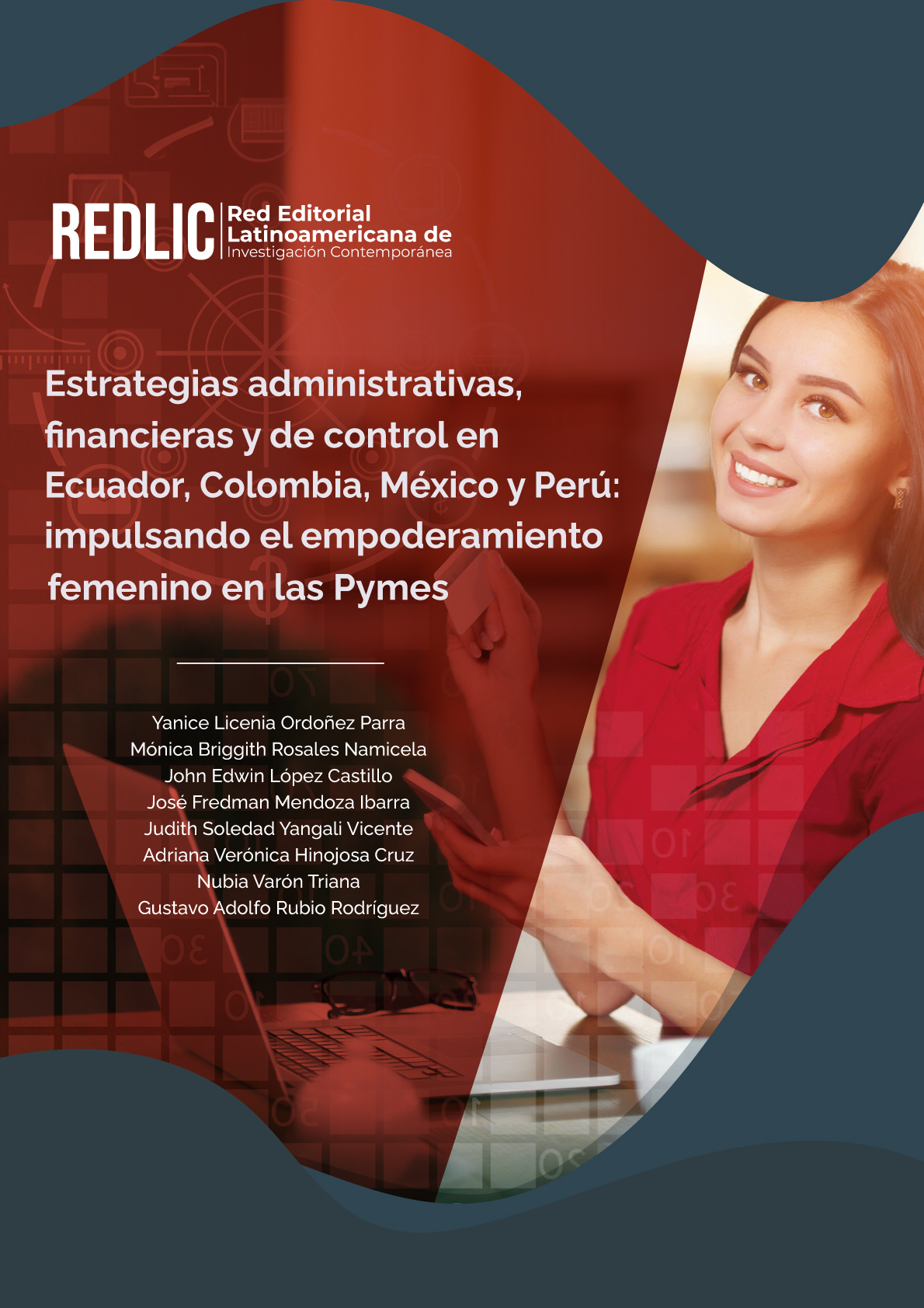 Estrategias administrativas, financieras y de control en Ecuador, Colombia, México y Perú: impulsando el empoderamiento femenino en las Pymes